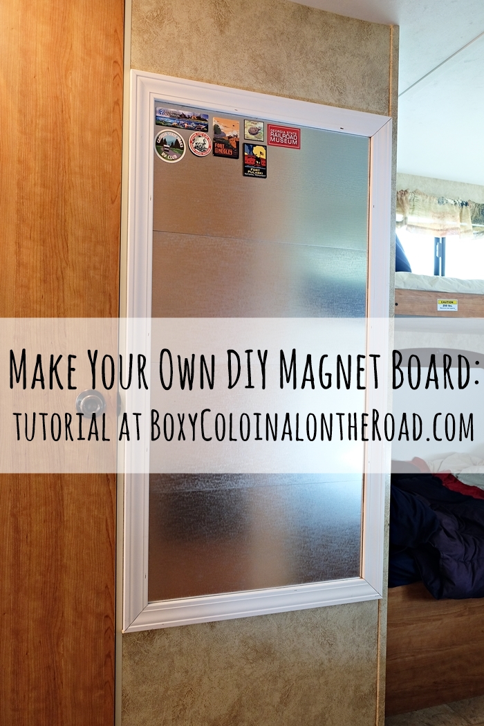 making a magnet board: tutorial to diy your own for souvenirs magnets in your rv (or wherever you want!)
