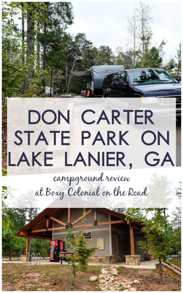 Don Carter State park Campground Review: Georgia's newest state park, on the shores of Lake Lanier, near Gainesville, Georgia #campground #rving #campgroundreview #statepark #georgiastatepark #familytravel #lakelanier