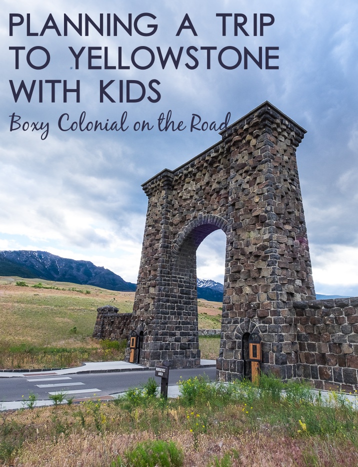 Planning a Yellowstone trip with kids: tips on where to stay, how long to stay, and how to plan an itinerary