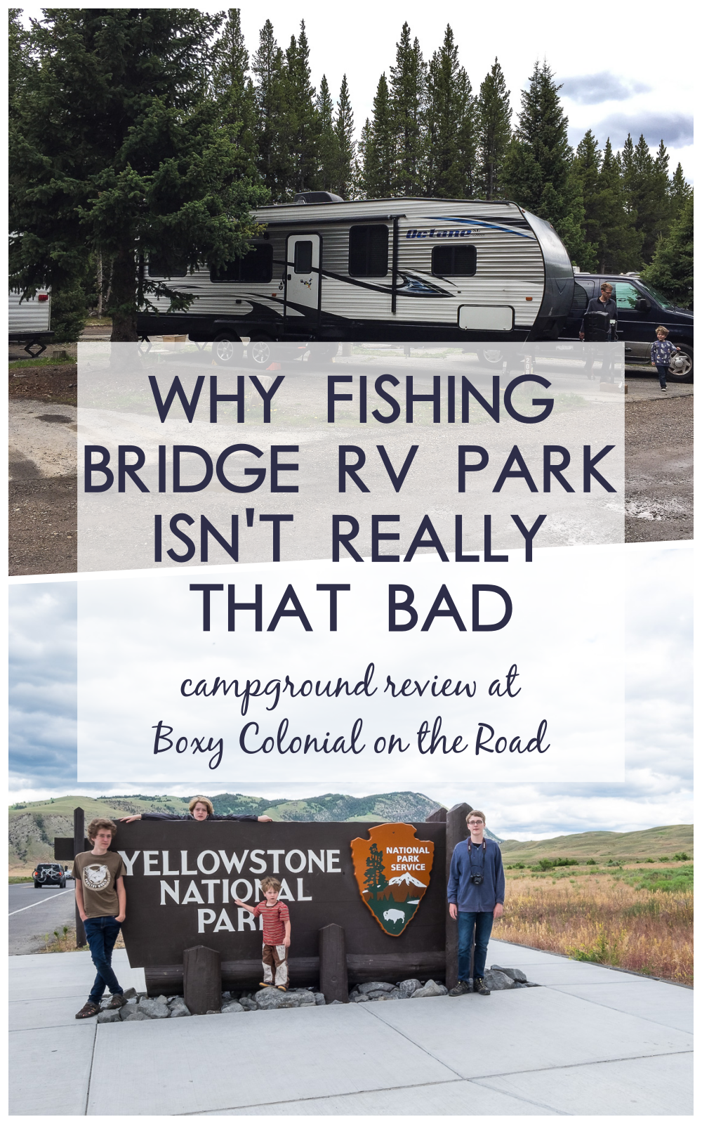 Fishing Bridge RV Park in Yellowstone National Park gets a bad rap, but we stayed there and found it distinctly....not so bad! read my Campground review