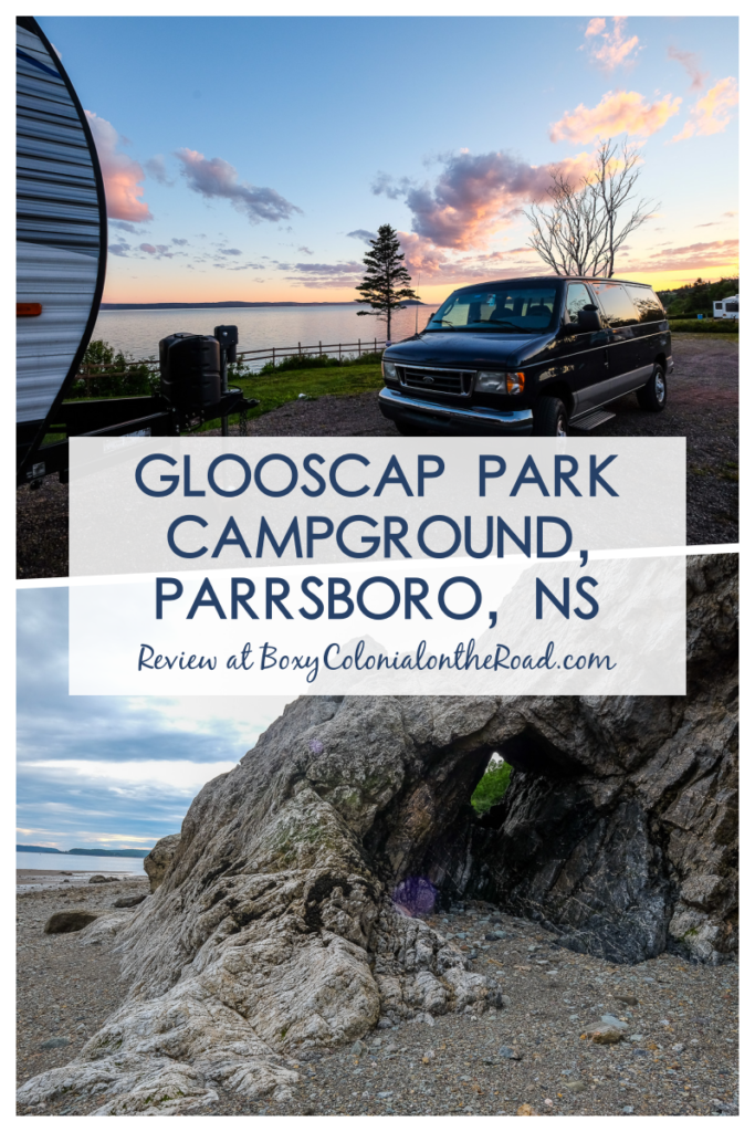 A review of Glooscap Park Campground in Parrsboro, Nova Scotia. Great views of the Bay of Fundy and convenient to Joggins Fossil Cliffs
