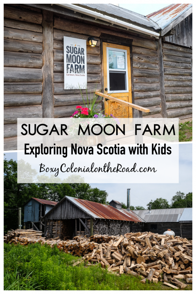 Visiting Sugar Moon Farm in Nova Scotia to see how maple syrup is made: Exploring Nova Scotia with Kids