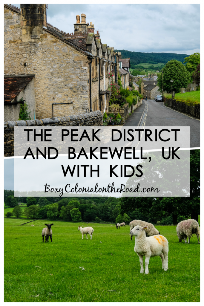 Two days in Bakewell, England and the Peak District: Chatsworth House, Old House Museum, and more: Exploring the UK with kids